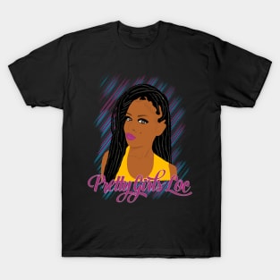 Pretty Girls Loc Dreadlocks Loc'd T-Shirt